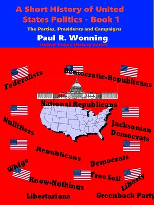 cover image of A Short History of United States Politics